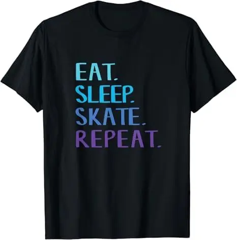 Eat Sleep Skate Repeat T-Shirt - Ice or Roller Skating Tee