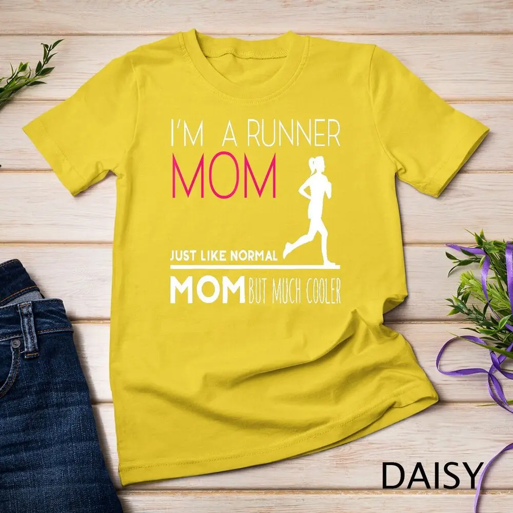 Running Quotes T-Shirt para Mulheres, T-shirt Unisex, Roupa engraçada mãe