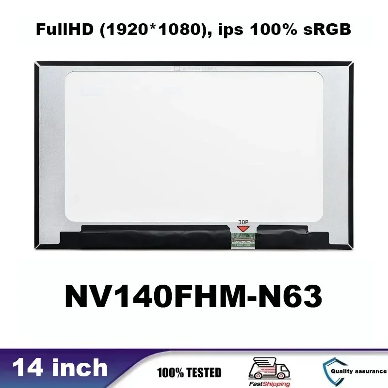 

14-inch for NV140FHM-N63 - FullHD (1920*1080) laptop screen, ips 100% sRGB