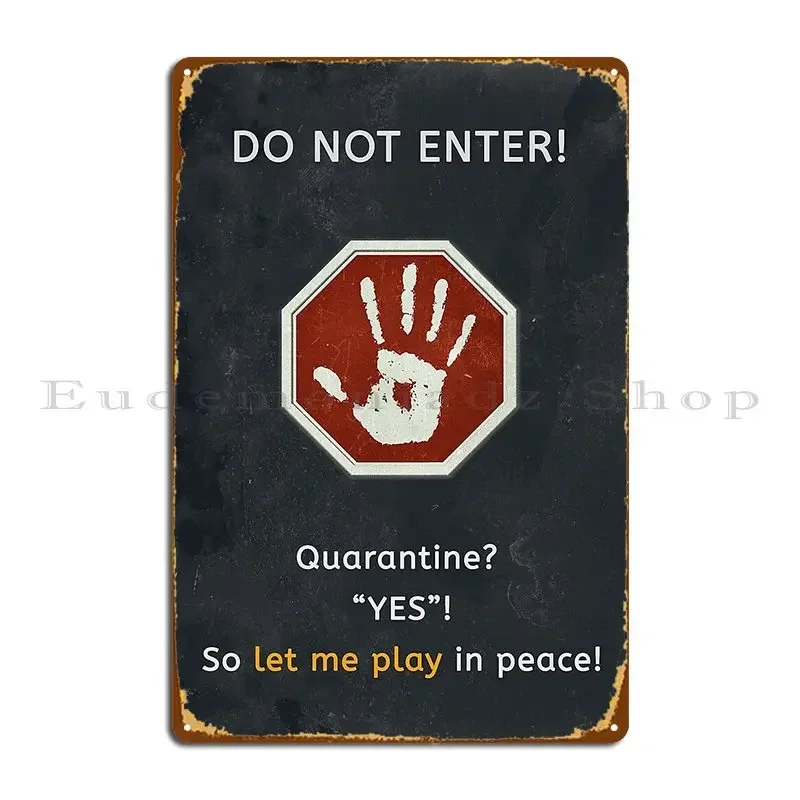 Let Me Play In Peace Metal Signs Designs Home Funny Home Garage Tin Sign Poster