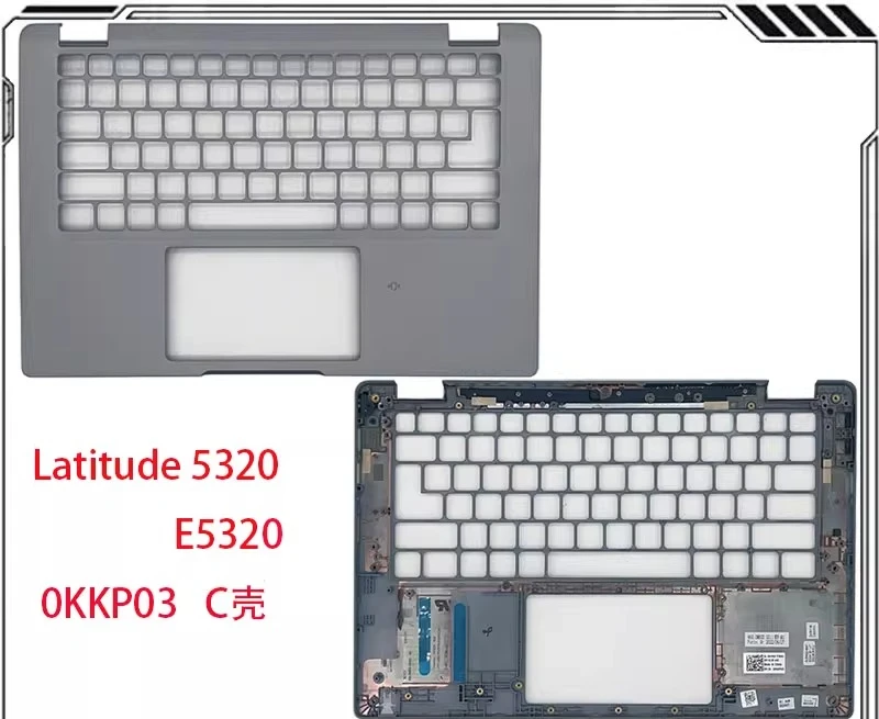 

For Dell Latitude 5320 E5320 C case, keyboard palm rest, case 0KKP03