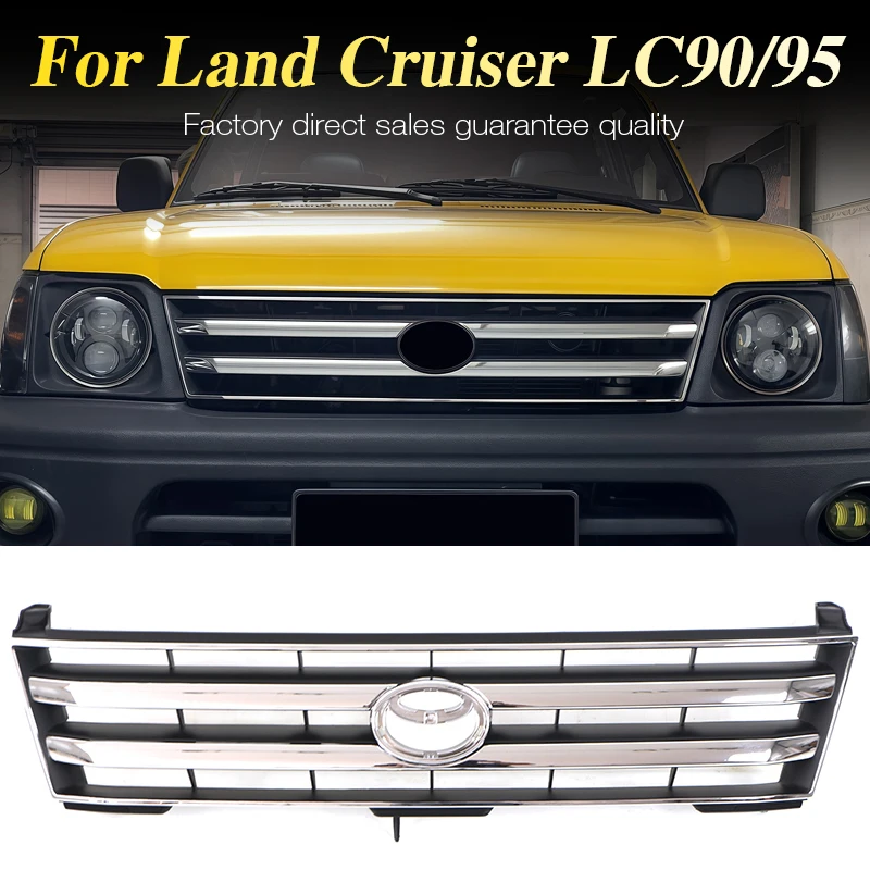 

Auto Parts FJ95 Front Chrome Grille Fits For Toyota Land Cruzier Prado LC90/LC95 1998-2002 Upper Radiator Grill