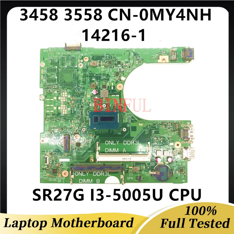 CN-0MY4NH 0MY4NH MY4NH Mainboard For DELL 15 3558 Laptop Motherboard 14216-1 With SR27G I3-5005U CPU DDR3L 100% Full Tested OK