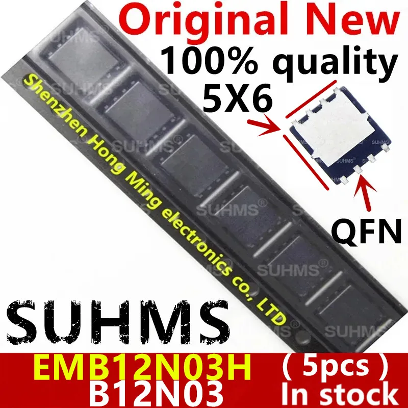 (5 ชิ้น) 100% ใหม่ EMB12N03 EMB12N03H B12N03 QFN-8 ชิปเซ็ต