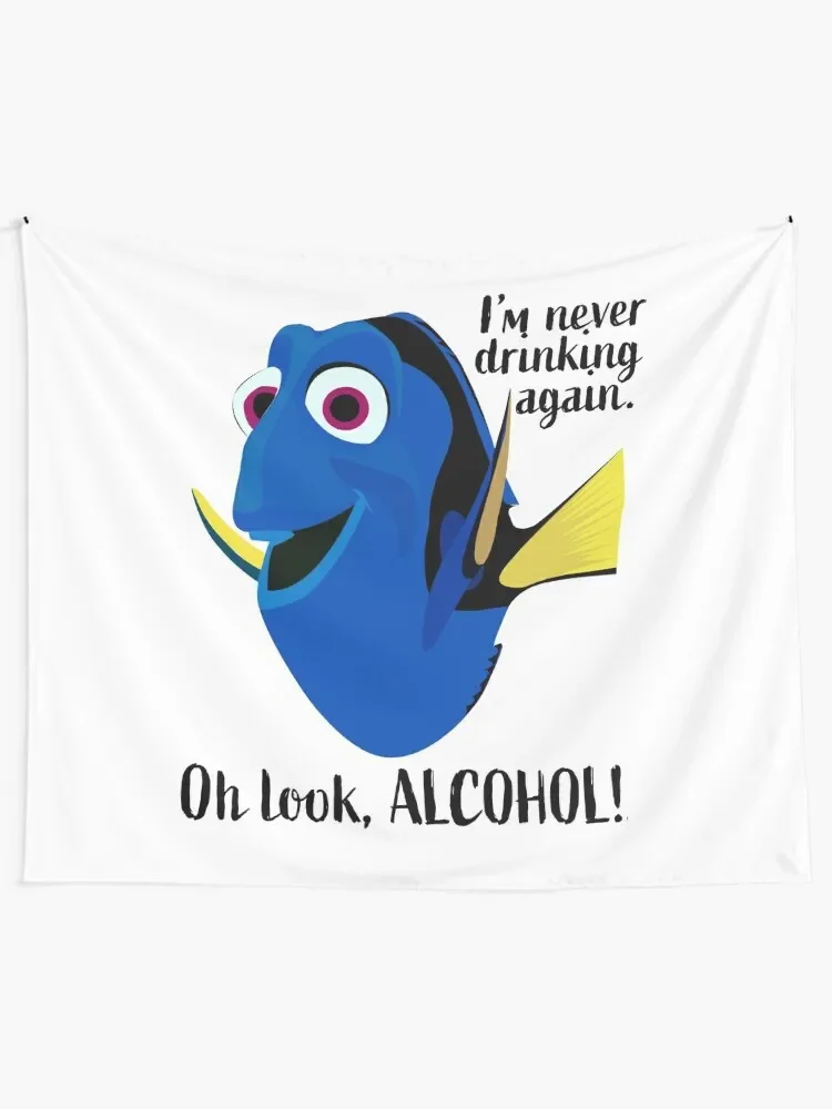 Dory I'm Never Drinking Again Tapestry Cute Decor Home Decor Aesthetic Wallpaper Bedroom Tapestry