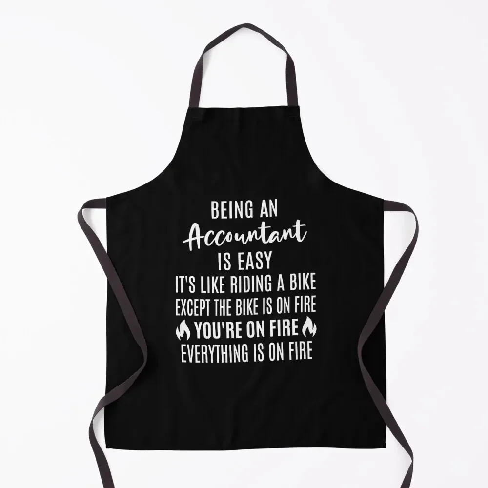 

Being An Accountant Is Easy, Funny Accountant. Apron professional kitchen Waterproof women Kids work ladies Apron