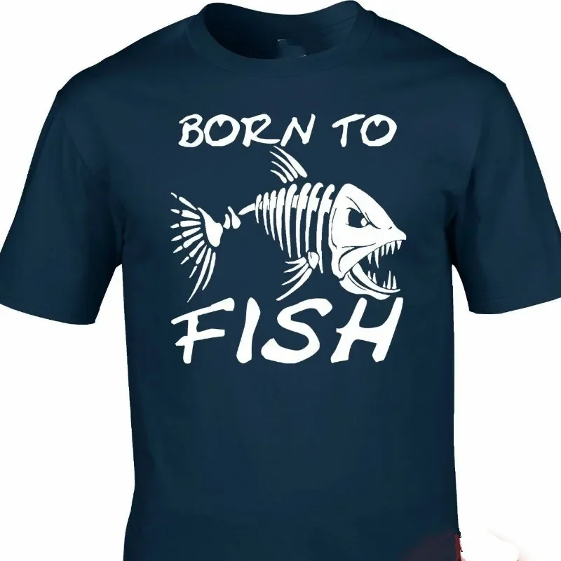 Born To Fish. Funny Fishbone  Fishing Angler Birthday Gift T-Shirt. Summer Cotton O-Neck Short Sleeve Mens T Shirt New S-3XL