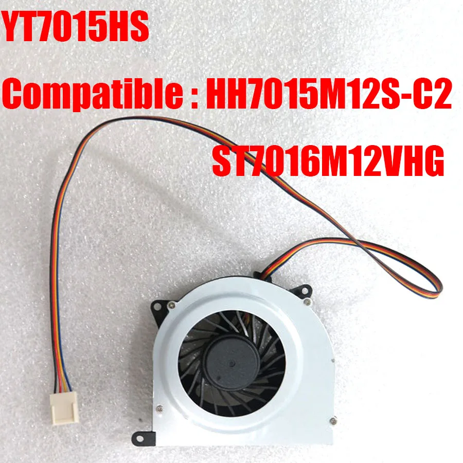 Fan YT7015HS Compatible HH7015M12S-C2 ST7016M12VHG DC12V 4PIN 4Lines