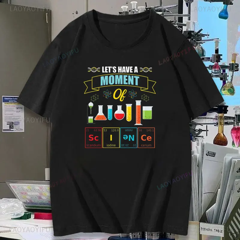 Let's Have A Moment of  Allow Chemical Reaction T Shirt Funny Science Chemistry Physics Graphic Tshirts Woman Man Cotton Tops