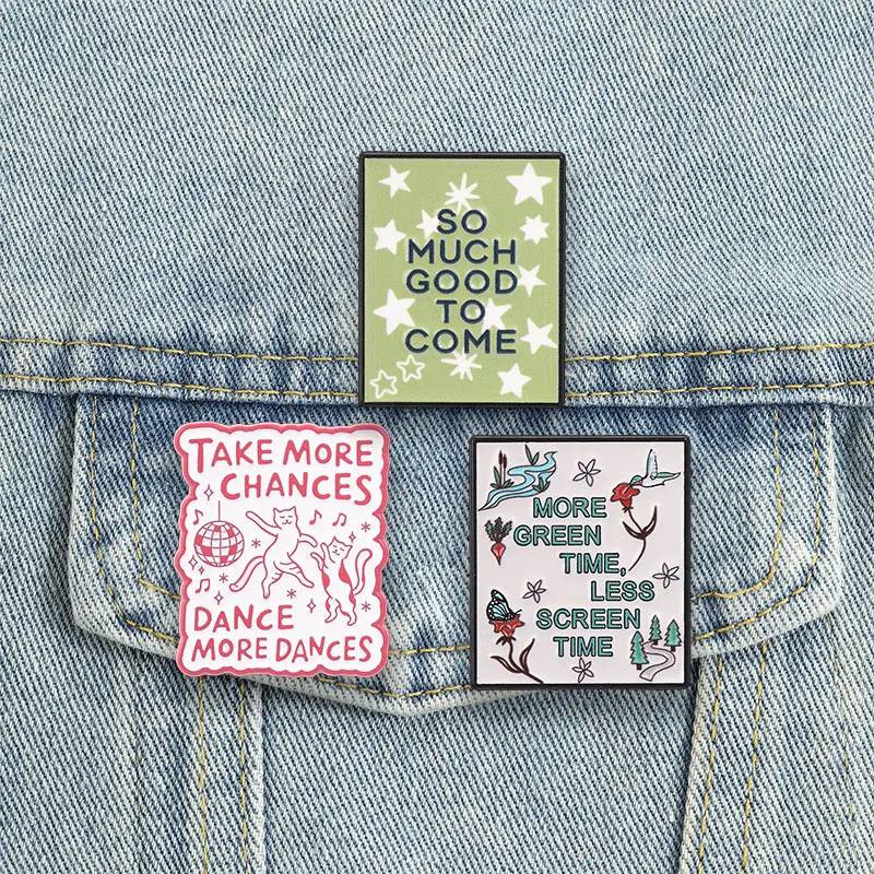 Dance Cat DiscoEnamel Pins Positive So Much Good To Come Brooches Lapel Badge Cartoon Inspirational Jewelry Gift for Friends