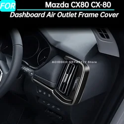 Car Dashboard Air Outlet Frame Cover Air Conditioner Vent Cover Trim for Mazda CX80 CX-80 Interior Accessories 2024 for LHD