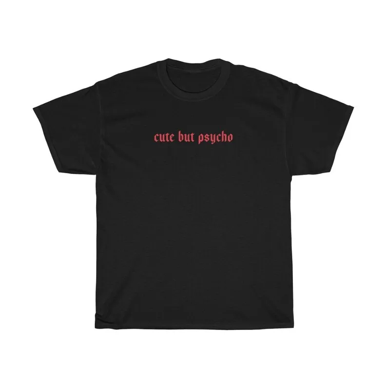 Skuggnas Cute But Psycho Shirt Grunge t shirt Aesthetic Clothing Cotton T shirt Short Sleeved Fashion Cotton t shirt