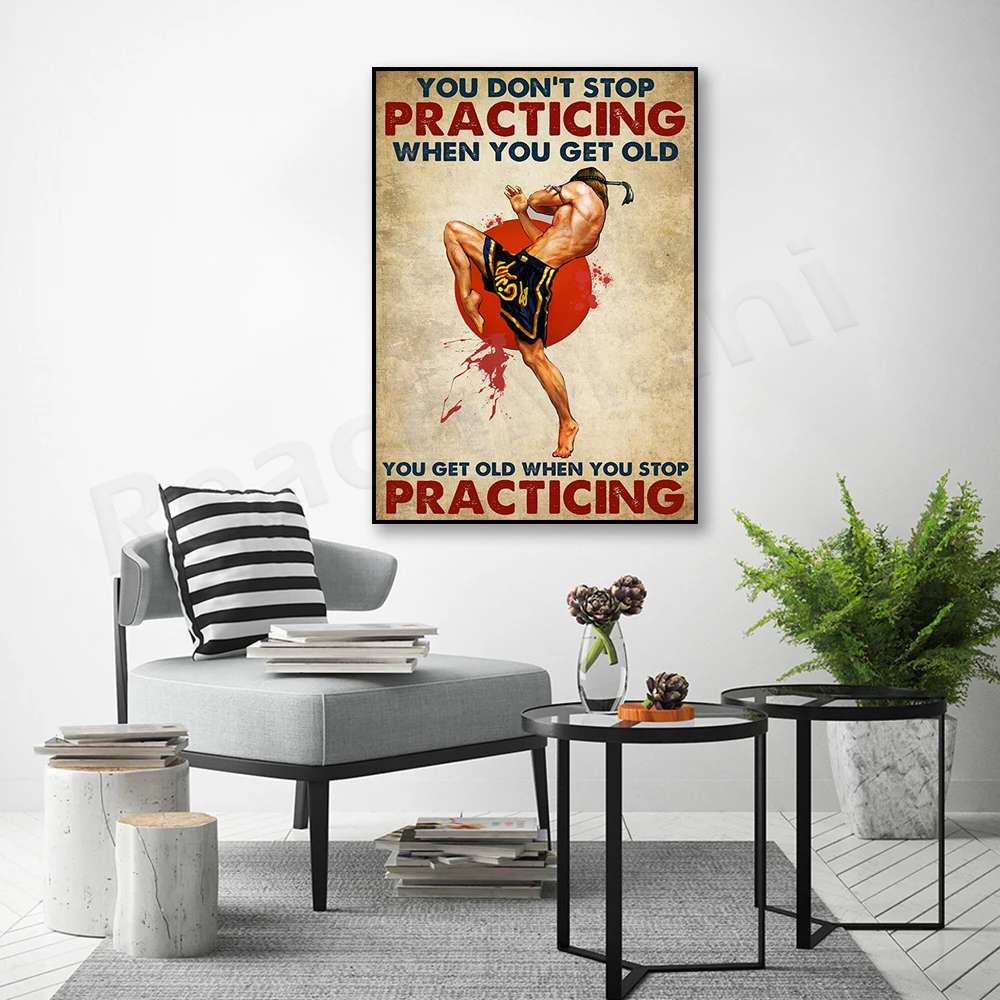 Muay Thai You Don't Stop Practing When You Get Old Poster, Retro Muay Thai Poster, Gift For Muay Thai Trainer