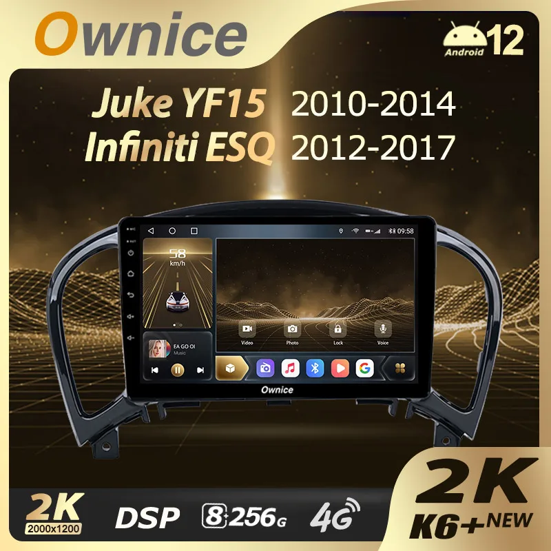 

Ownice K6+ 2K for Nissan Juke YF15 2010-2014 Android 12.0 Car Radio Stereo Infiniti ESQ 2012-2017 4G LTE 360 2din Auto Audio