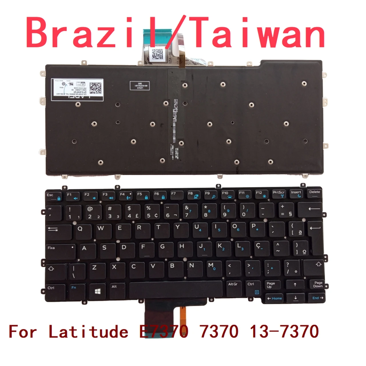 

New Brazil Taiwan Laptop Backlit Keyboard For Dell Latitude E7370 7370 13-7370 0H9FG9 NSK-LZABC 1B PK131IC1A36 09DJW2 NSK-LZABC