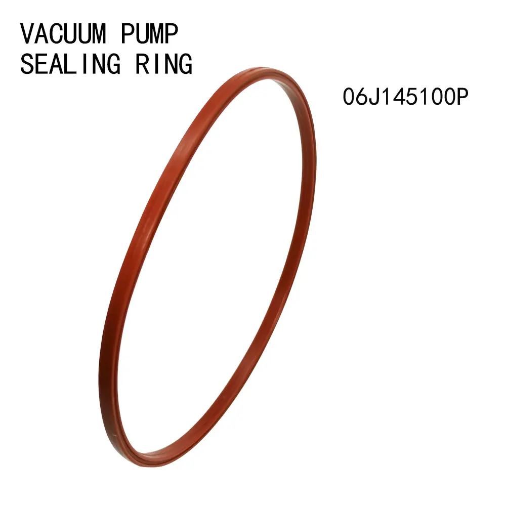 Vacuum pump sealing ring For Audi A5 S5 Q5 VW Scirocco Tiguan Sharan Passat Golf 06J145100P