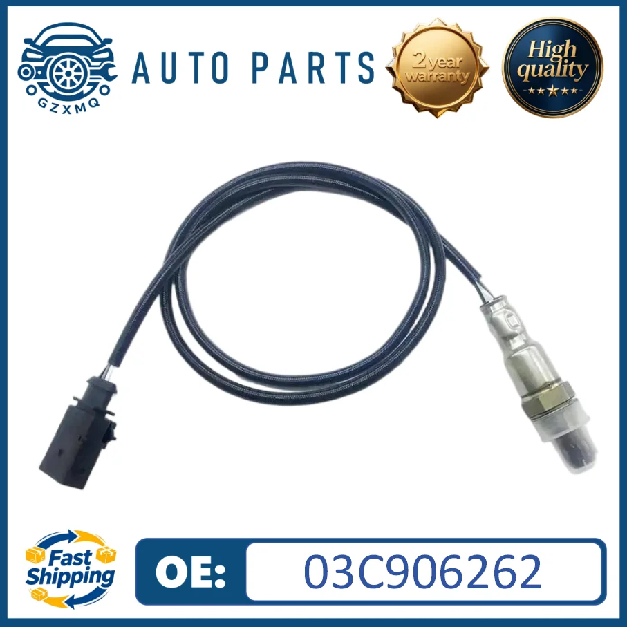 03C906262 High quality Oxygen Sensor for FAW VW Bora Sagitar Golf Lavida#0258006875 03C906262AT 03C906262BB 03C906262BF