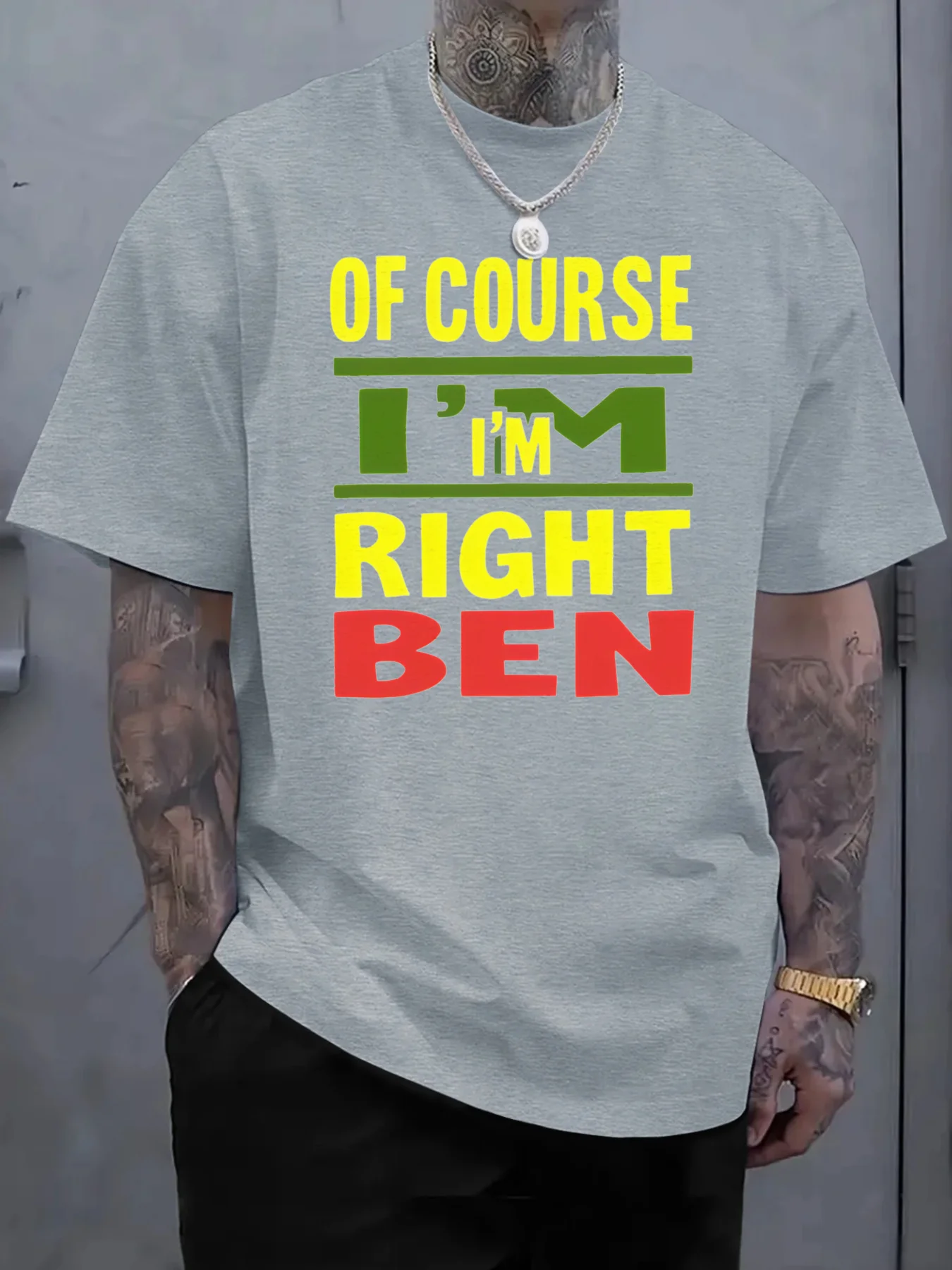 Men'S Cotton Casual T-Shirt with Of Course I'm Right Ben Regular Fit All Season Comfort Everyday Tshirt Comfortable Fit