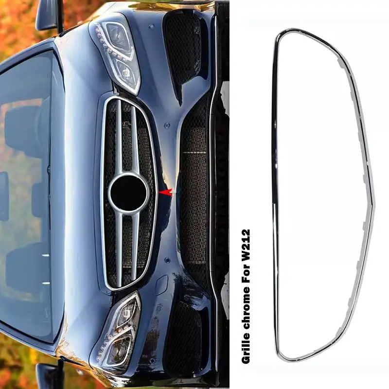 

Front Grill Grille Chrome Trim Molding For Mercedes Benz E Class W212 E350 E400 E200 2013 Year A2128852574 2128852574