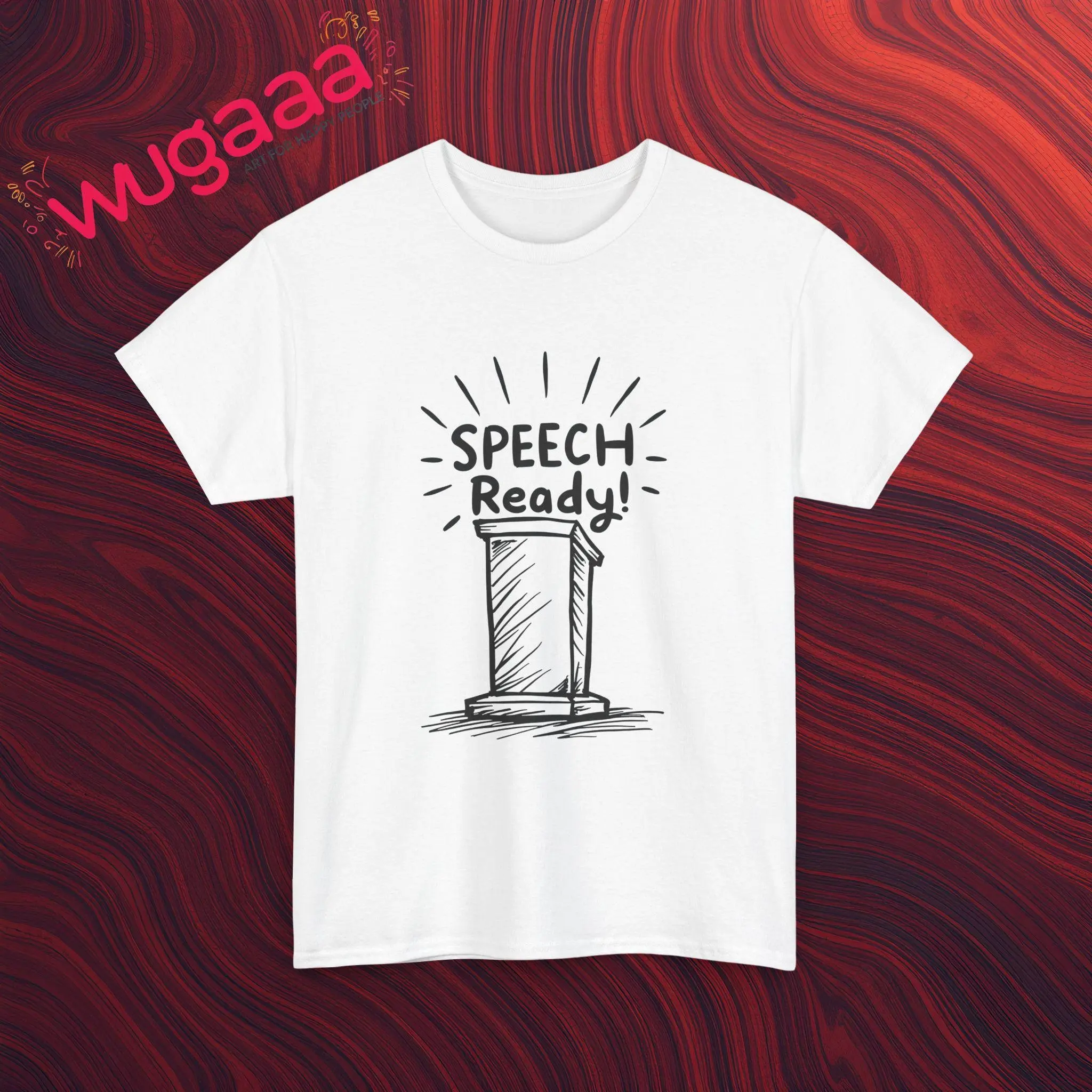 

Funny Speech Ready T Shirt Perfect for Public Speakers Great Orators and Debaters Unique Enthusiasts