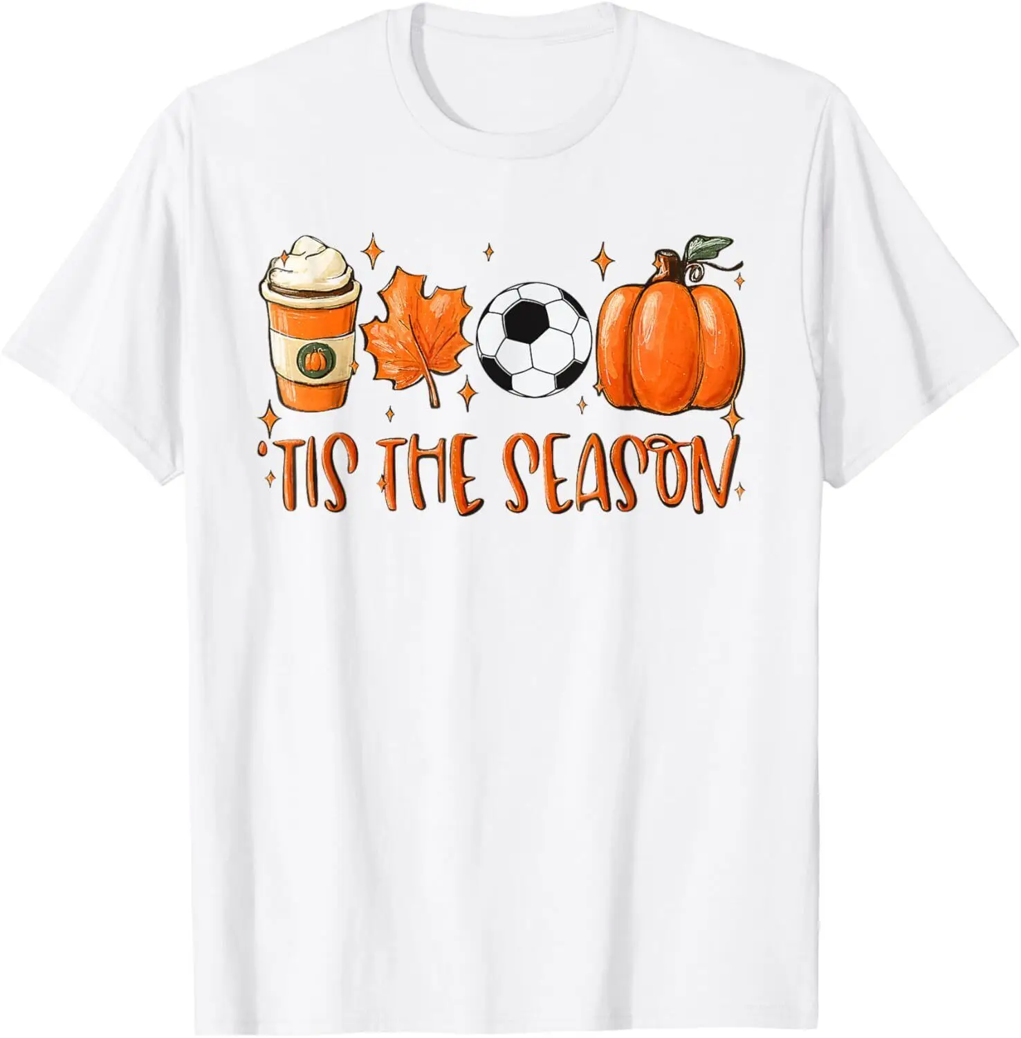 Tis The Season Pumpkin Leaf Latte Fall Soccer T-Shirt S-5XL