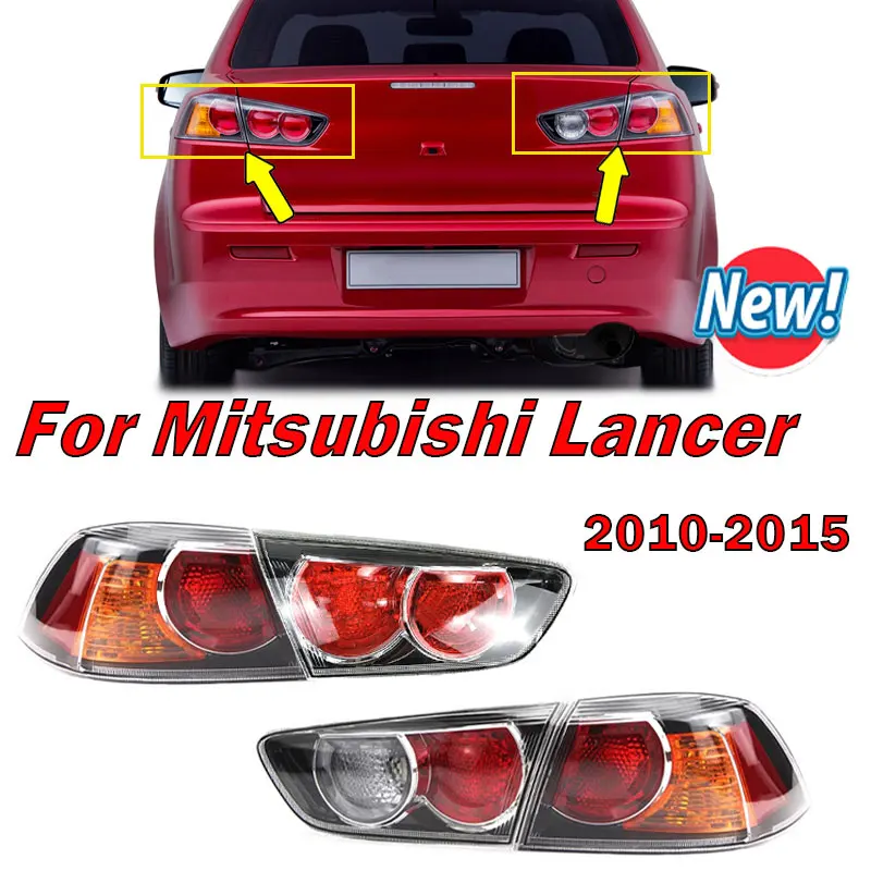 

Car Accessories For Mitsubishi Lancer Sedan 2010-2015 Tail Light Turn Signal Warning Brake Lamp Taillight Housing Without Blubs