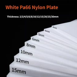 Thickness 2/3/4/5/6/8/10/12/15/20/25/30mm White Pa66 Nylon Plate Nylon Board PA6 MC Insulating Rubber Sheet Rigid Plastic Block