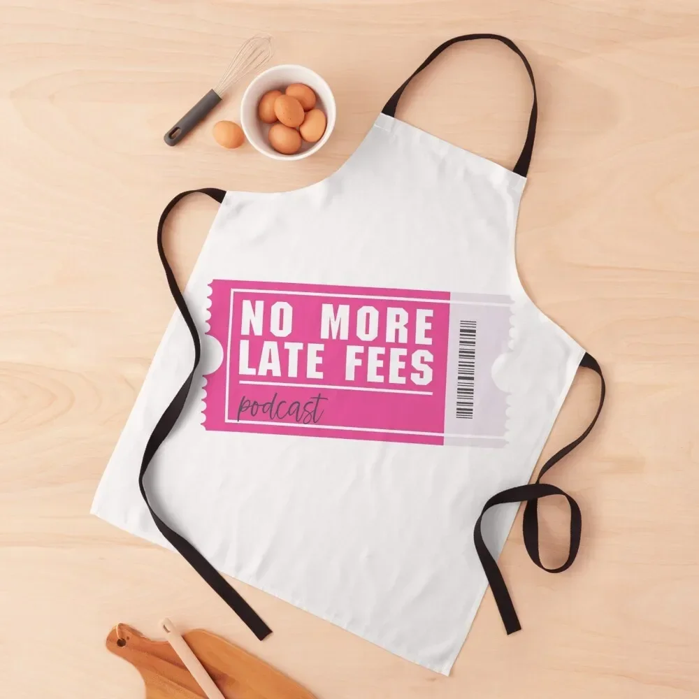 No More Late Fees Podcast Logo Apron manicurist Custom Apron