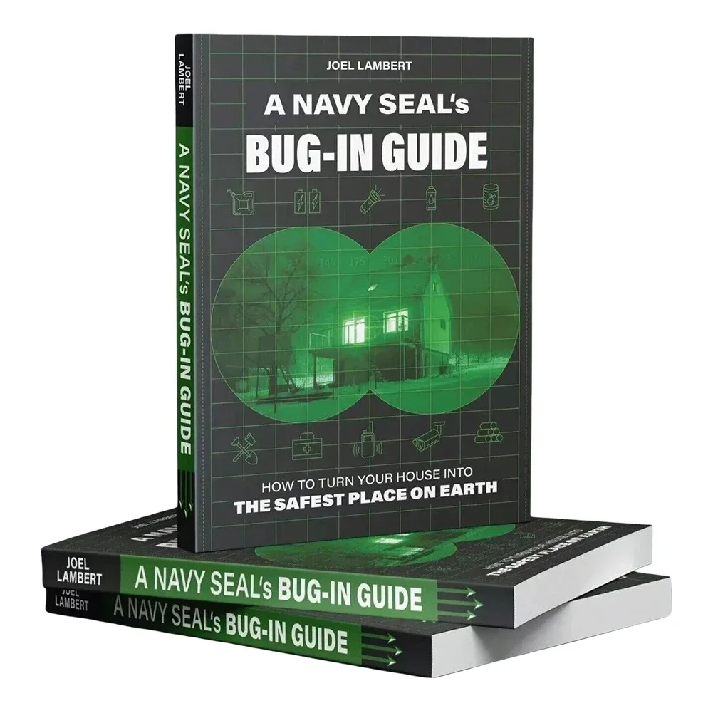 A Navy Seals Bug-In Guide The UItimate Guide To Survive UK Navy Seal Guide Book A Complete To Safety And Survival