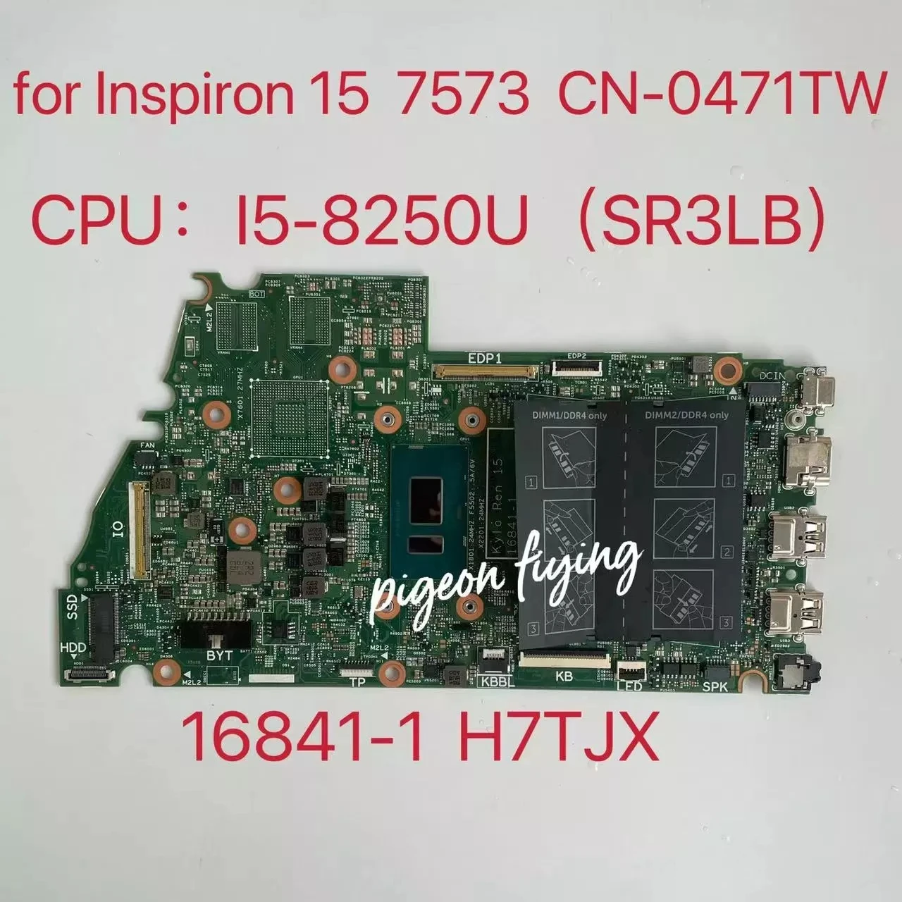 

Материнская плата 16841-1 для ноутбука Dell INSPIRON 15 7573, ЦП: I5-8250U SR3LB CN-0471TW 0471TW 100%, хорошо протестирована