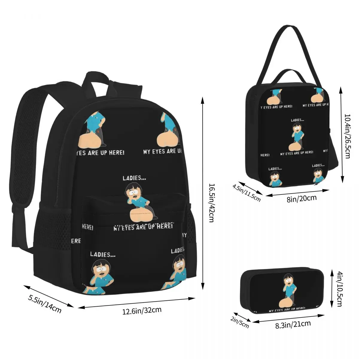 Randy Marsh Ladies My Eyes Are Up Here Backpacks  Students School Bags Kids Rucksack Lunch Bag Pen Bag Three-Piece Set