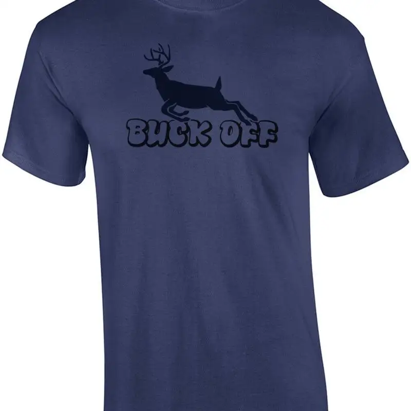 

Buck Off T Shirt