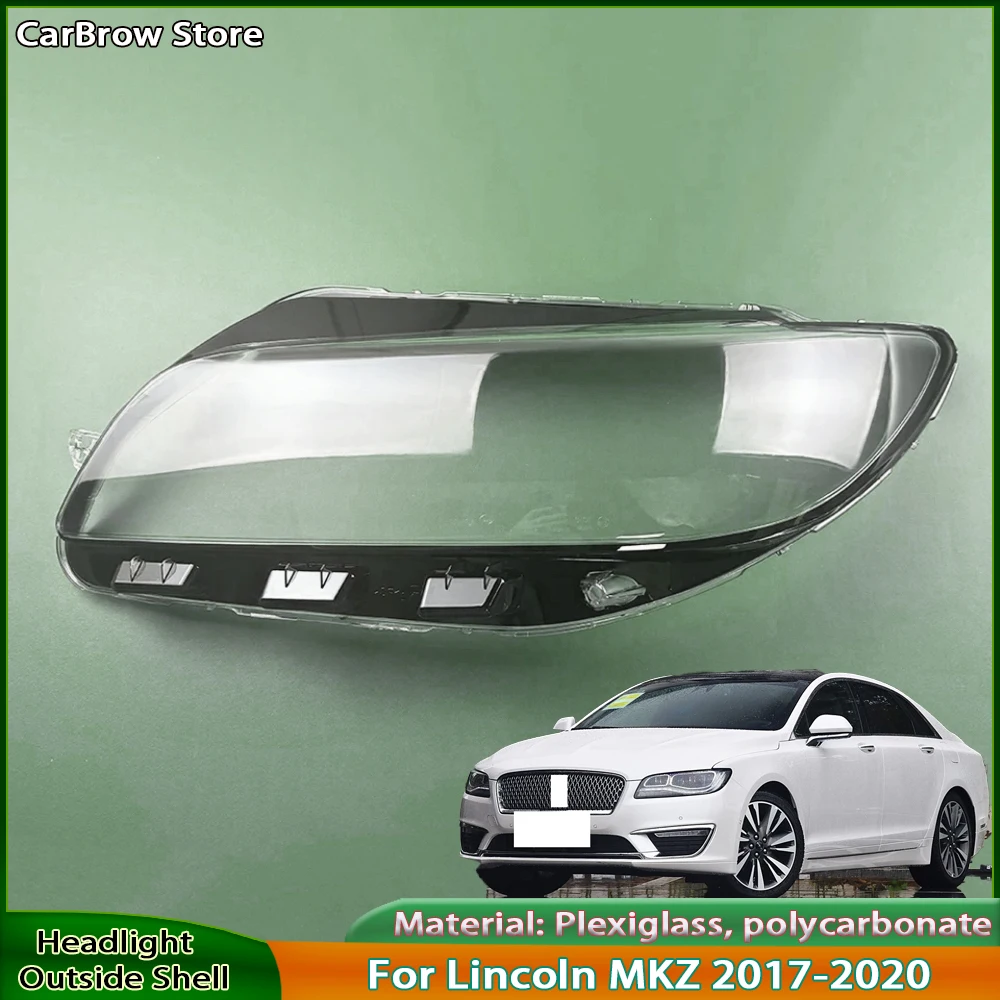

Headlight Shell Lamp Shade Plexiglass For Lincoln MKZ 2017 2018 2019 2020 Front Headlamp Cover Transparent Lampshade