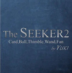 The Seeker 2 By Yuki | The Seeker - Yuki |  The Seeker 3 By Yuki  |  CAPELLA by Yuki Iwane - Magic tricks