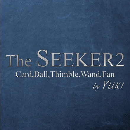 The Seeker 2 By Yuki | The Seeker - Yuki |  The Seeker 3 By Yuki  |  CAPELLA by Yuki Iwane - Magic tricks