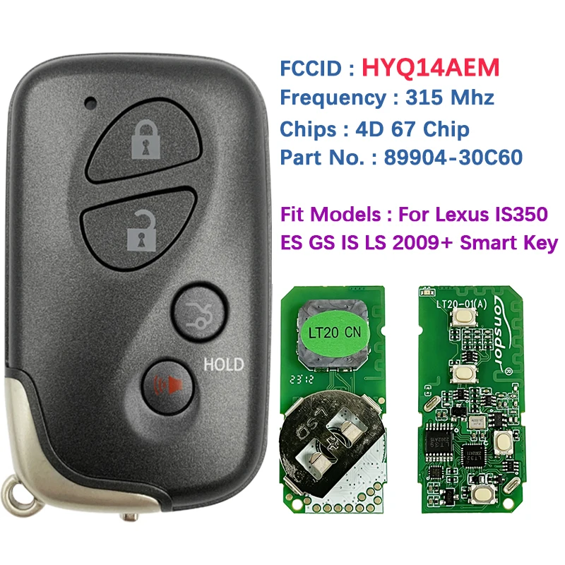 

CN052033 Aftermarket 4 Button Smart Key For Lexus ES GS IS 2011+ Remote HYQ14AEM-6601 Chip P1 98 4D-67 315MHz 89904-30C60