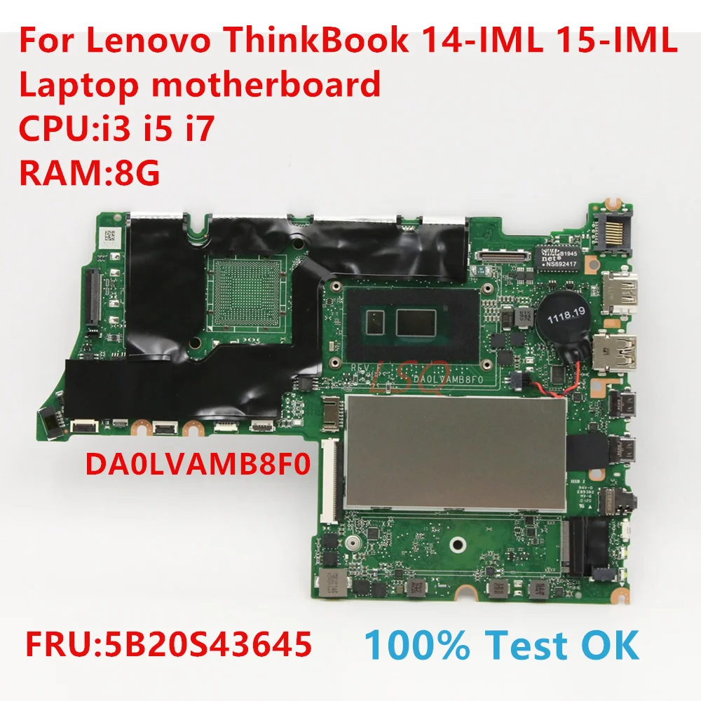 

DA0LVAMB8F0 For Lenovo ThinkBook 14-IML 15-IML Laptop Motherboard With CPU:i3 i5 i7 FRU:5B20S43645 100% Test OK