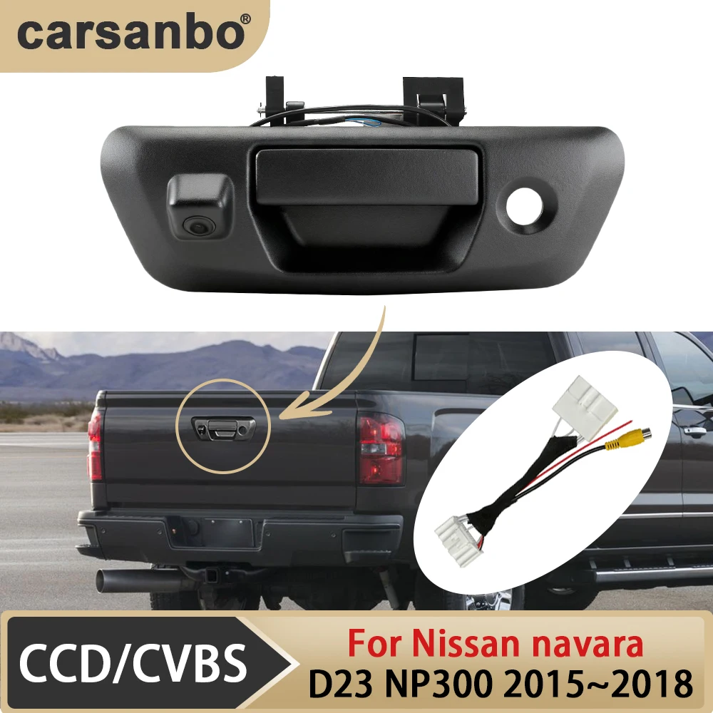 

Камера заднего вида с маленькой боковой подсветкой для Nissan navara D23 NP300 2015 2016 2017 2018, камера заднего вида с ручкой багажника