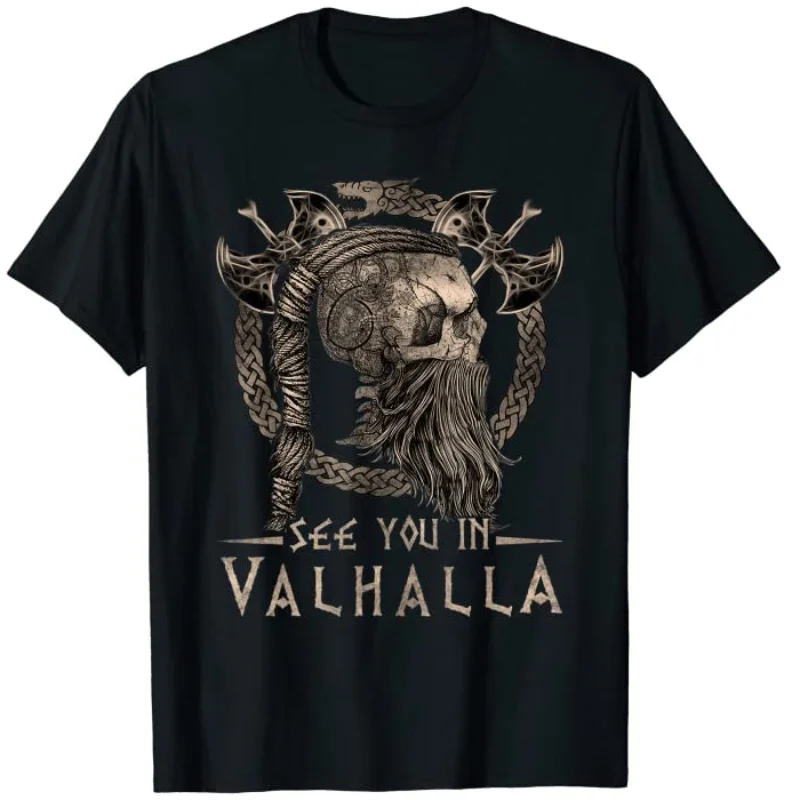 See You In Valhalla, Nordic Warrior Skull T-Shirt New 100% Cotton Short Sleeve O-Neck Harajuku Casual Mens T-shirt Streetwear