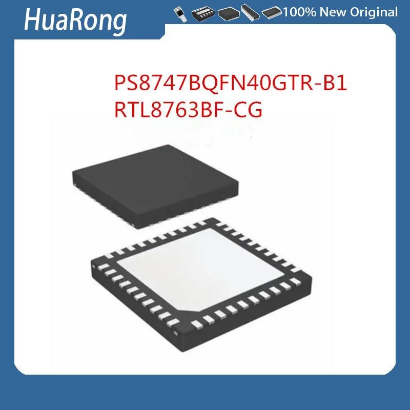 

2PCS/LOT PS8747BQFN40GTR-B1 PS8747B B1 PS87478 RTL8763BF RTL8763BF-CG QFN40