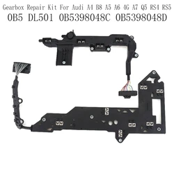 0B5 DL501 Transmission Circuit Board 0B5398048C 0B5398048D Gearbox Repair Kit For  A4 B8 A5 A6 4G A7 Q5 RS4 RS5 Accessories