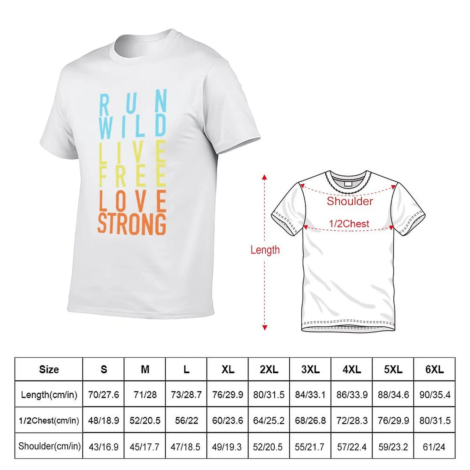 Run Wild. Live Free. Love Strong. (ii) T-Shirt Labor Work Casual T-Shirt