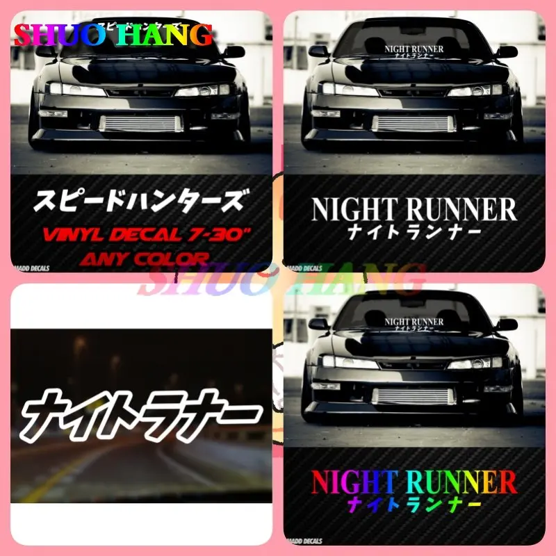 Speed Hunters NIGHTRUNNER Written In Japanese Kanji Japan Osaka JDM Night Runner Decal Sticker Car Accessories