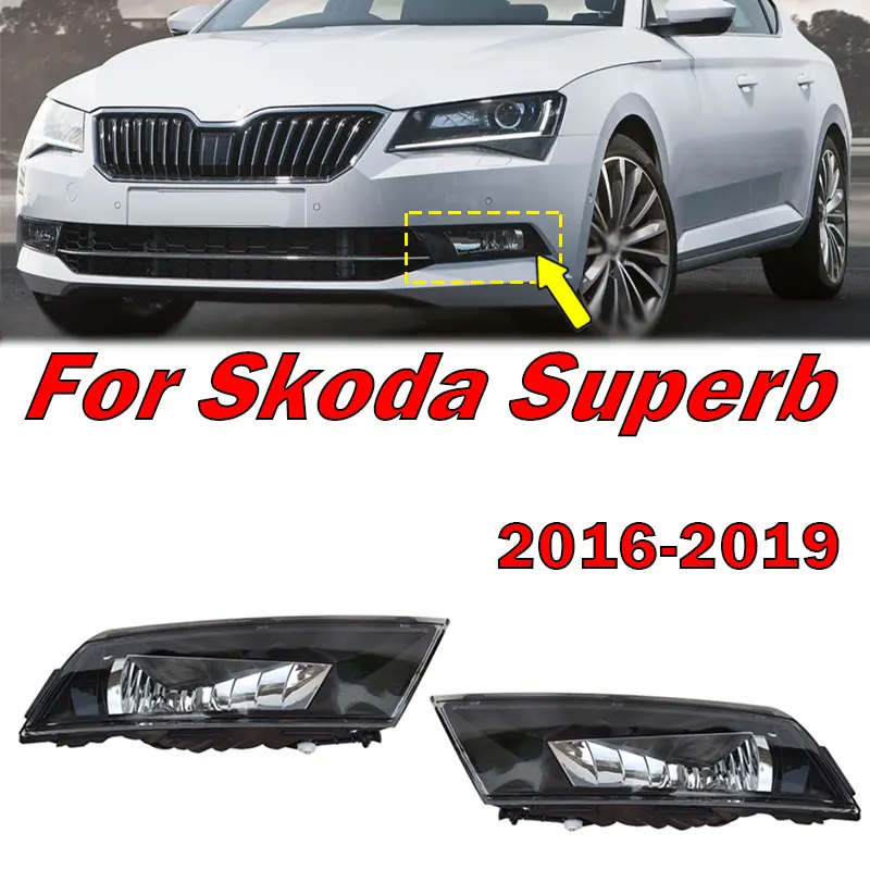 

For Skoda Superb 2016 2017 2018 2019 Car Accessories Front Bumper Fog Lamp DRL Day Light Signal Lamps Foglight Without Bulbs