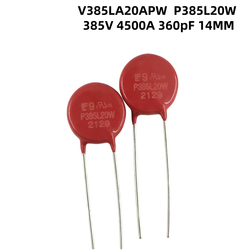 Original V385LA20APW P385L20W 385V 4500A 360pF 14MM Varistor