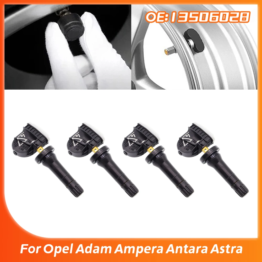 4PCS 13506028 TPMS Tire Pressure Monitor Sensor For Opel Adam Ampera Antara Astra J K Corsa D Insignia Meriva B Mocha Zafira C