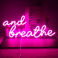 And breathe Pink Neon Sign customized Led Light Bedroom Arcade shop gamer Room Party Art aestheticv y2k Wall Decoration Gift