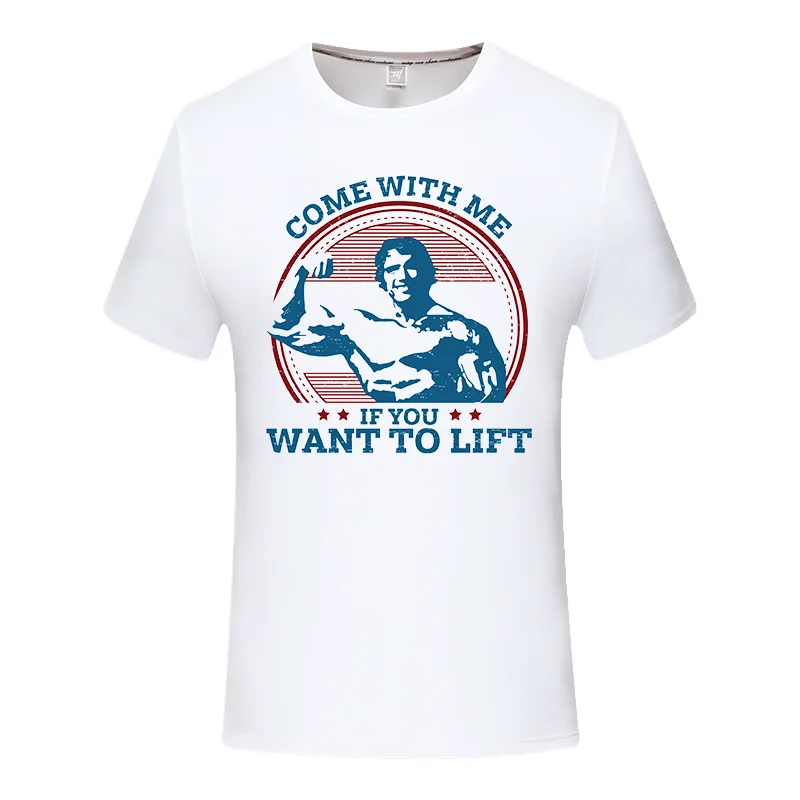 Come With Me If You Want Lift Arnold Schwarzenegger T Shirt Casual Mens Hipster Fitness Tshirts Summer tshirts kids tops tees