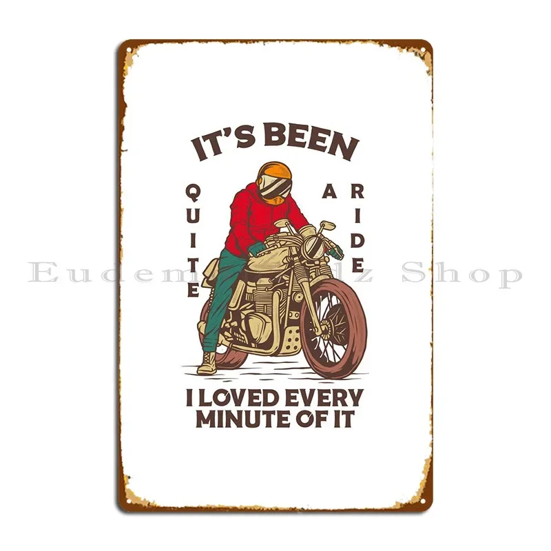 Its Been Quite A Ride Metal Plaque Poster Party Party Wall Plaque Design Plaques Tin Sign Poster