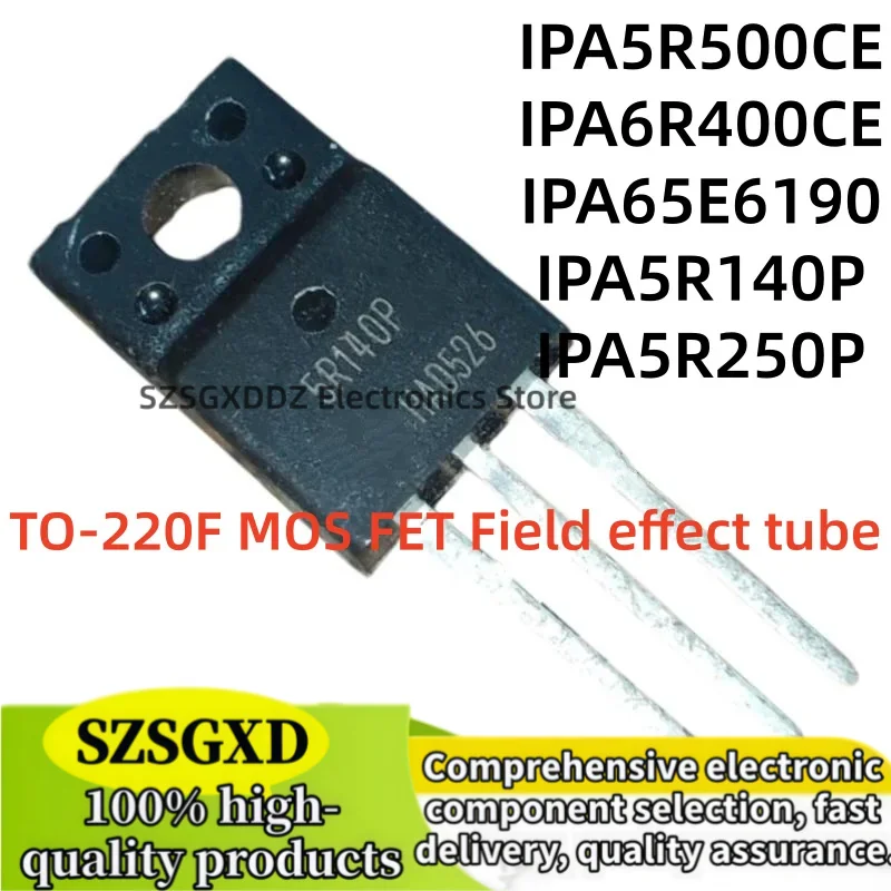 10-20Uds 5R140P IPA5R250P 5R250P IPA5R500CE 5R500CE IPA6R400CE 6R400CE IPA65E6190 65E6190 IPA5R140P TO-220F transistor MOSFET